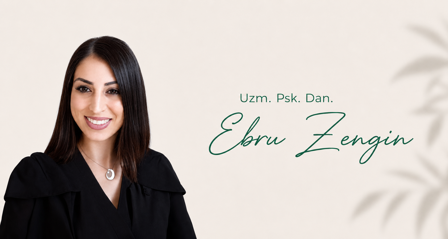 Uzm. Psk. Dan. Ebru Zengin
